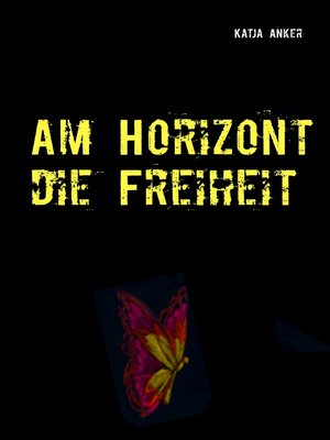 cover image of Am Horizont die Freiheit